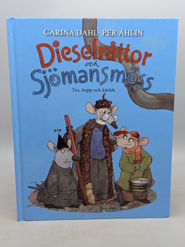 Dieselråttor och Sjömansmöss - Carina Dahl och Per Åhlin