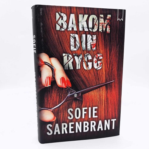 Bakom din rygg - Sofie Sarenbrant