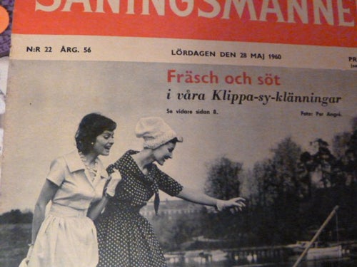 VECKO TIDNINGEN SÅNINGSMANNEN, ÅRG. 56 NR 22, FRÄSCH OCH SÖT, 1960