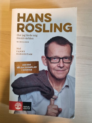 HANS ROSLING: Hur jag lärde mig förstå världen, Memoarer, 2017