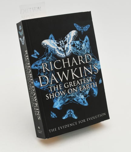 The greatest show on Earth : the evidence for evolution / by Richard Dawkins.