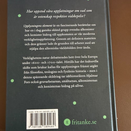 Upplysningens element : materia och världsbild under 1600- och 1700-talet av