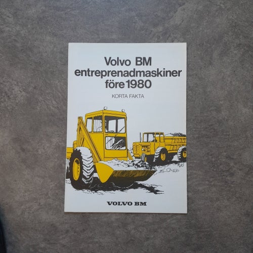 Volvo BM Entreprenadmaskiner före 1980 - Kort Fakta