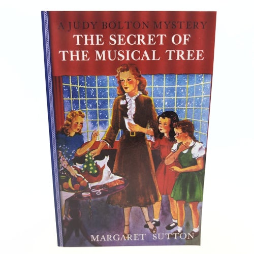 The Secret of the Musical Tree - A Judy Bolton Mystery - Margaret Sutton