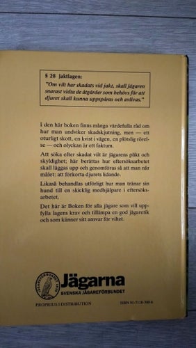 Eftersöket om viltet om jägarens ansvar av Svenska Jägareförbundet, 1985