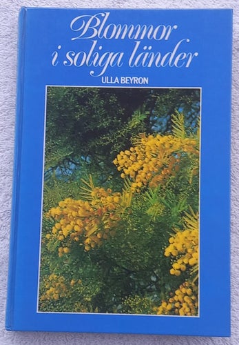Blommor i soliga länder