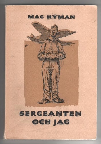 Mac Hyman - Serganten och jag