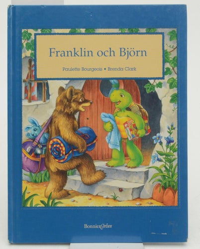 Franklin och Björn / text: Paulette Bourgeois