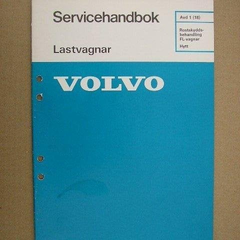 VOLVO Verkstadshandbok Lastbil Rostskyddsbehandling FL-vagnar Hytt
