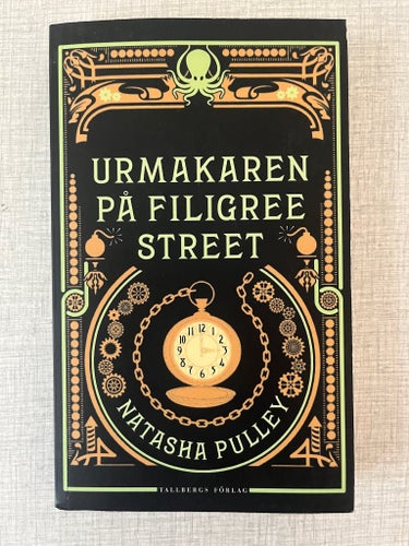 Urmakaren på Filigree Street - Natasha Pulley