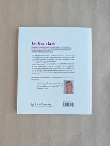 En bra start - om inskolning och föräldrakontakt i förskolan av Marie Arnesson