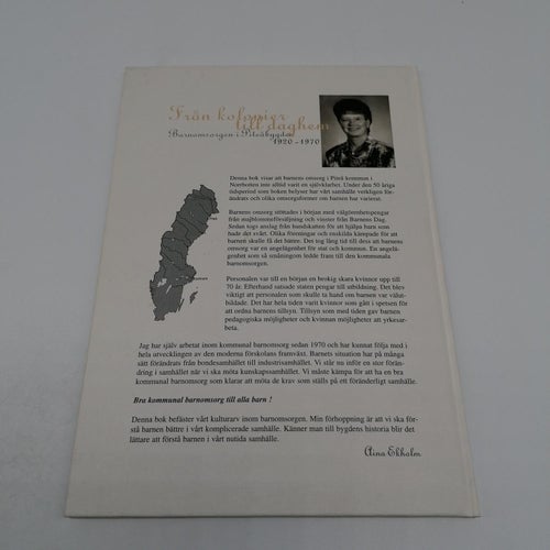 Från kolonier till daghem - Barnomsorgen i Piteåbygden 1920-1970