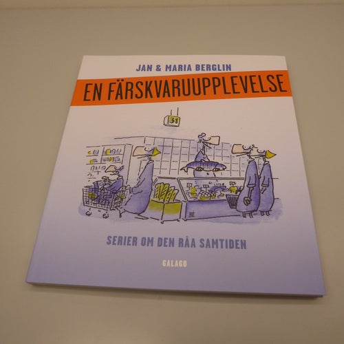 En färskvaruupplevelse av Jan & Maria Berglin Galago 2011 nyskick