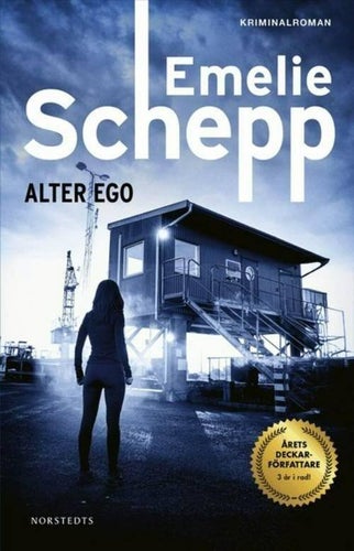 Alter Ego av Emelie Schepp, Kriminalroman