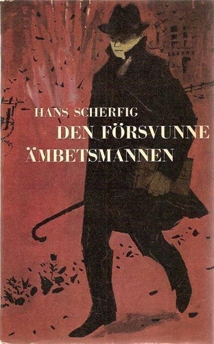 Hans Scherfig: Den försvunne ämbetsmannen.