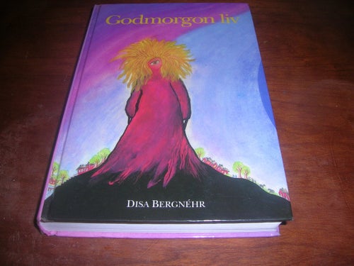 Godmorgon liv av Disa Bergnéhr