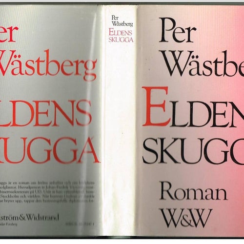 ELDENS SKUGGA - Pär Wästberg (1987)