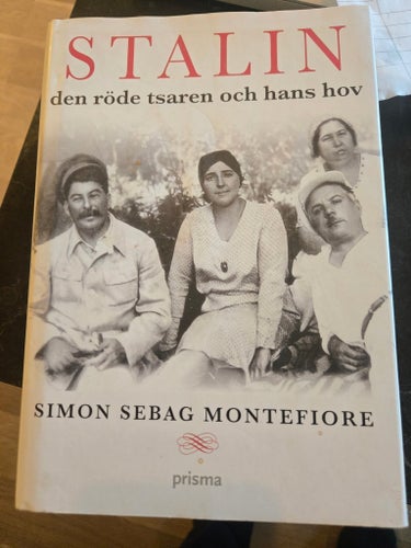 Stalin: den röde tsaren och hans hov av Simon Sebag Montefiore