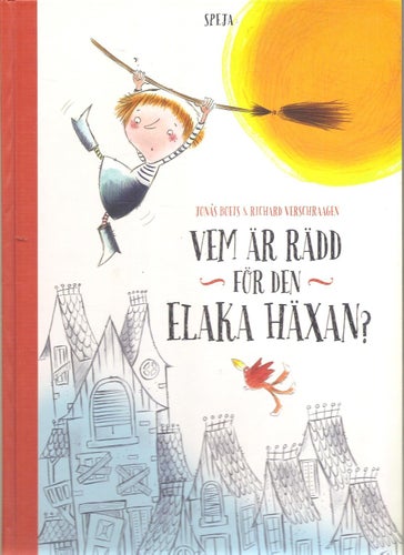 Vem är rädd för den elaka häxan?