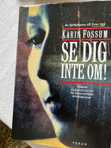Se dig inte om! av Karin Fossum, 1998