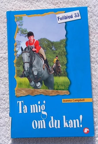 Ta mig om du kan! (ungdomsbok, hästar)