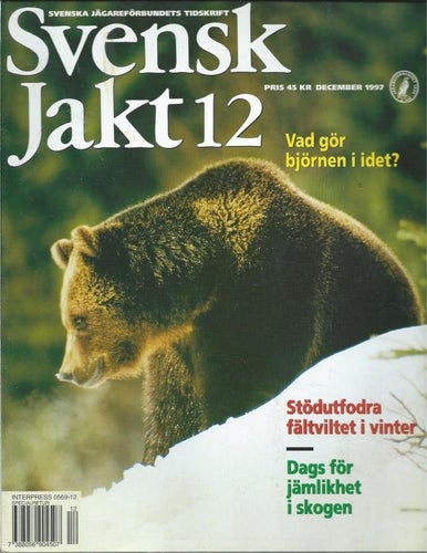 SVENSK JAKT- NR 12 1997 - vad gör björnen i det