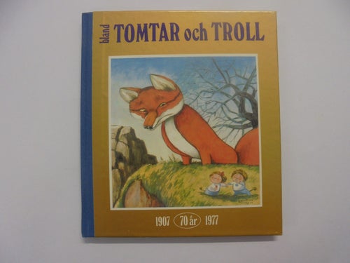Bland tomtar och troll - Sjuttionde årgången
