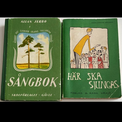 2 st äldre sångböcker. Sångbok - Skolförlaget Gävle och Här ska sjungas
