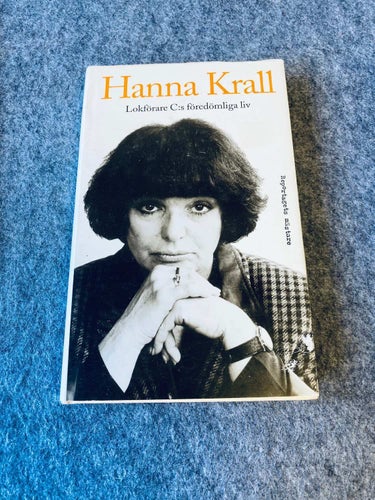 Hanna Krall - Lokförare C:s föredömliga liv