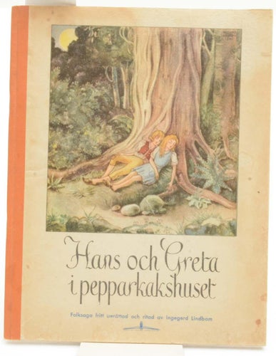 Hans och Greta i Pepparkakshuset : folksaga / fritt berättad och ritad av Ingege