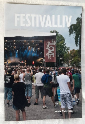 Festvalliv Peace & Live 1911. Jennie Tiderman