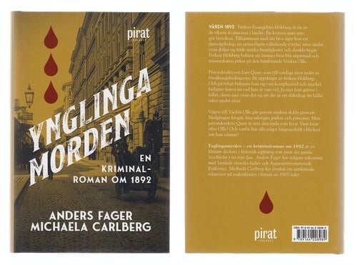 YNGLINGAMORDEN. En kriminalroman om 1892 av Anders FAGER & Michaela CARLBERG.