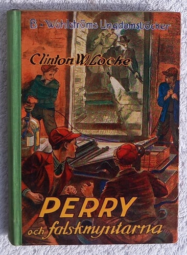 Clinton W. Locke: Perry och falskmyntarna