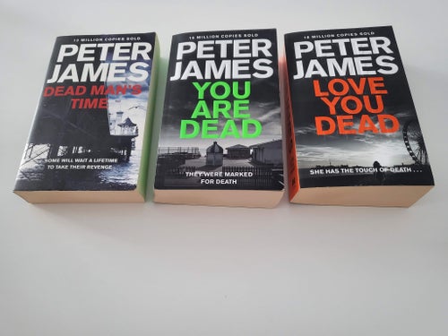 You are Dead - Love you dead - Dead Man's Time - Peter James