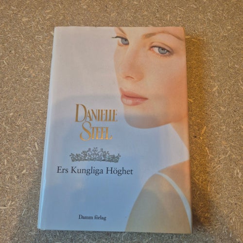Ers Kungliga Höghet av Danielle Steel