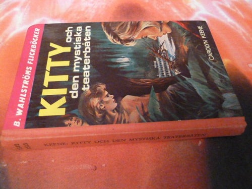 KITTY OCH DEN MYSTISKA TEATERBÅTEN, B. WAHLSTRÖMS FLICKBÖCKER NR 1512, 1513