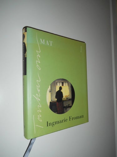 Tankar om mat av Ingmarie Froman