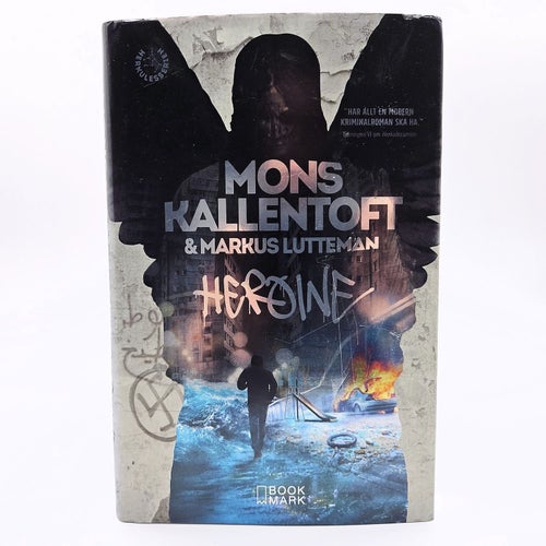 Heroine - Mons Kallentoft & Markus Lutteman
