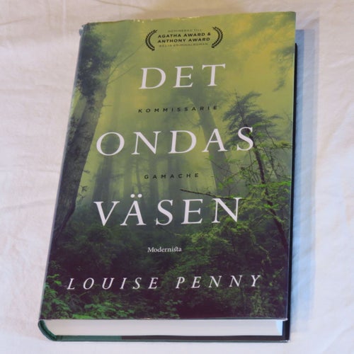 Det ondas väsen - Louise Penny