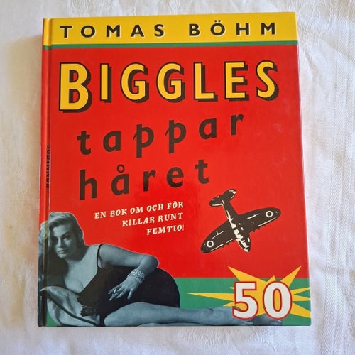 Biggles tappar håret av Tomas Böhm, 1995