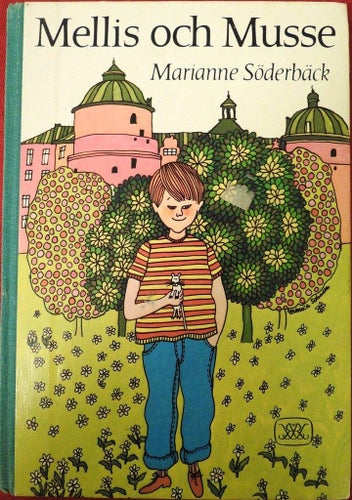 Mellis och Musse av Marianne Söderbäck - Inbunden barnbok 1970