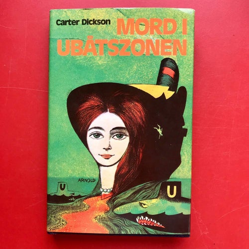 MORD I UBÅTSZONEN Carter Dickson 1973