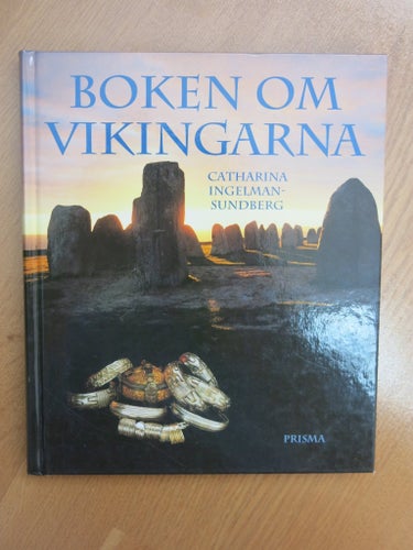BOKEN OM VIKINGARNA av Catharina Ingelman-Sundberg, 2004