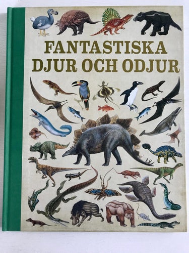 FANTASTISKA DJUR OCH ODJUR Camilla de la Bedoyere 2015