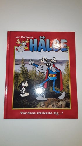 Hälge - Världens starkaste älg...?