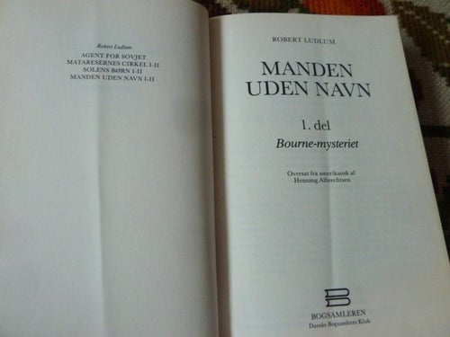 MANDEN UDEN NAVN, DEL 1, ROBERT LUDLUM, 1980, BOK, DANSK