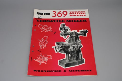 Häfte / Broschyr - WM 369 Turret Milling Machine - Woodhouse & Mitchell