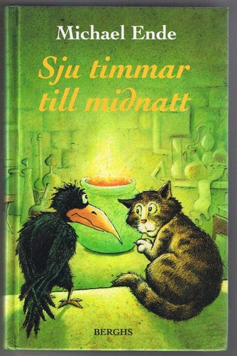 Michael Ende: Sju timmar till midnatt - 1:a upplagan!