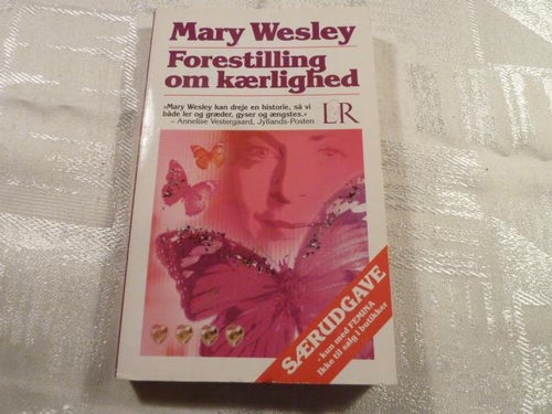 MARY WESLEY, FORESTILLING OM KÆRLIGED, 2000, ROMAN, BOK, DANSK BOG, POCKET