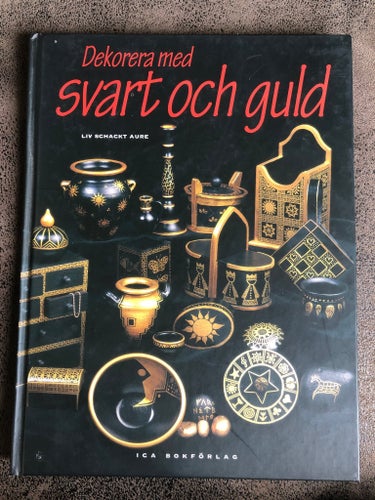 Dekorera med svart och guld av Liv Schackt Aure